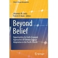 thumbnail image 1 of Climate Change Management Beyond Belief: Opportunities for Faith-Engaged Approaches to Climate-Change Adaptation in the Pacific Islands, (Paperback), 1 of 1