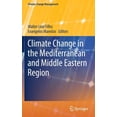 thumbnail image 1 of Climate Change Management Climate Change in the Mediterranean and Middle Eastern Region, (Hardcover), 1 of 1
