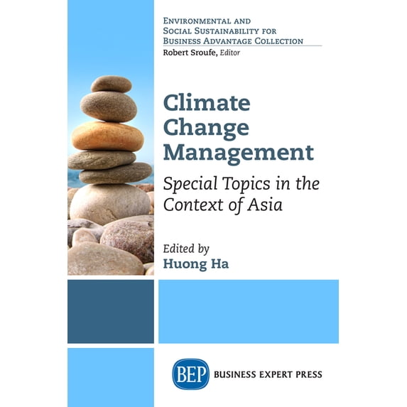 Climate Change Management: Special Topics in the Context of Asia, (Paperback)