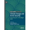 thumbnail image 1 of Climate Change and Arctic Security: Searching for a Paradigm Shift, (Paperback), 1 of 1