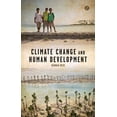 thumbnail image 1 of Climate Change and Human Development, (Paperback), 1 of 1