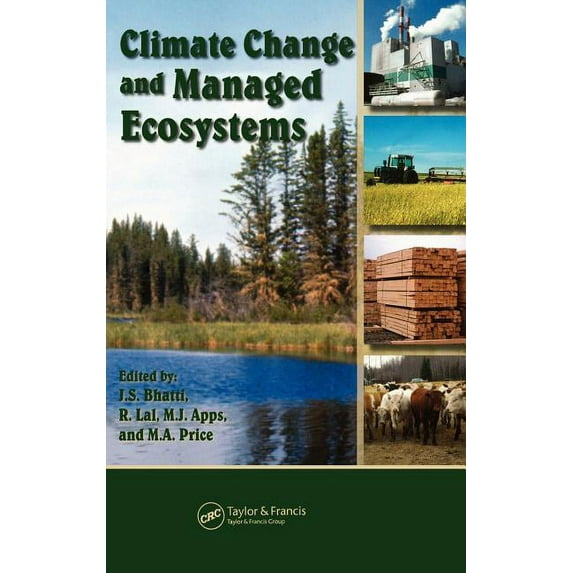 Climate Change and Managed Ecosystems, (Hardcover)