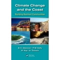 thumbnail image 1 of Climate Change and the Coast: Building Resilient Communities, (Hardcover), 1 of 1