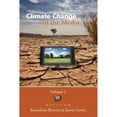thumbnail image 1 of Pre-Owned Climate Change and the Media: Volume 2 (Hardcover 9781433153952) by Simon Cottle, Benedetta Brevini, Justin Lewis, 1 of 1
