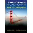 thumbnail image 1 of Climate Change in California : Risk and Response (Edition 1) (Paperback), 1 of 1