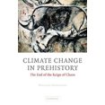 thumbnail image 1 of Pre-Owned Climate Change in Prehistory: The End of the Reign of Chaos (Hardcover) 0521824095 9780521824095, 1 of 1