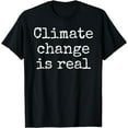 thumbnail image 1 of Climate Change is Real Shirt Environment Science Facts Shirt, 1 of 4