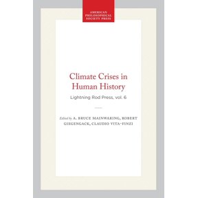 Pre-Owned Climate Crises in Human History: Lightning Rod Press, Vol. 6 (Hardcover) 1606189212 9781606189214