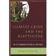 thumbnail image 1 of Climate Crisis and the Kleptocene: On the Commodification of Sentience, (Hardcover), 1 of 1