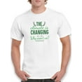 thumbnail image 1 of Climate Is Changing Quote T-Shirt Men -Smartprints Designs, Male 5X-Large, 1 of 4