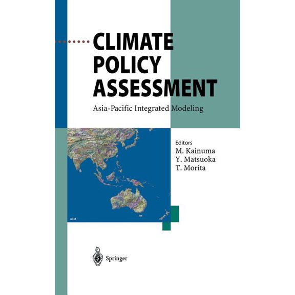 Climate Policy Assessment: Asia-Pacific Integrated Modeling, (Hardcover)