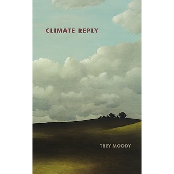 Climate Reply (Paperback) by Trey Moody