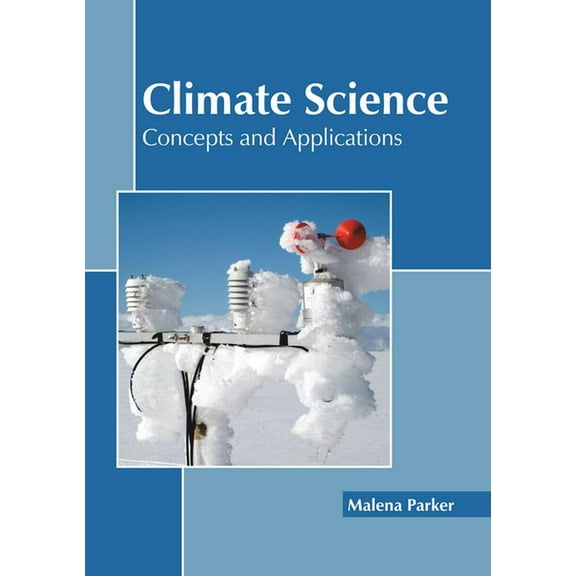 Climate Science: Concepts and Applications, (Hardcover)