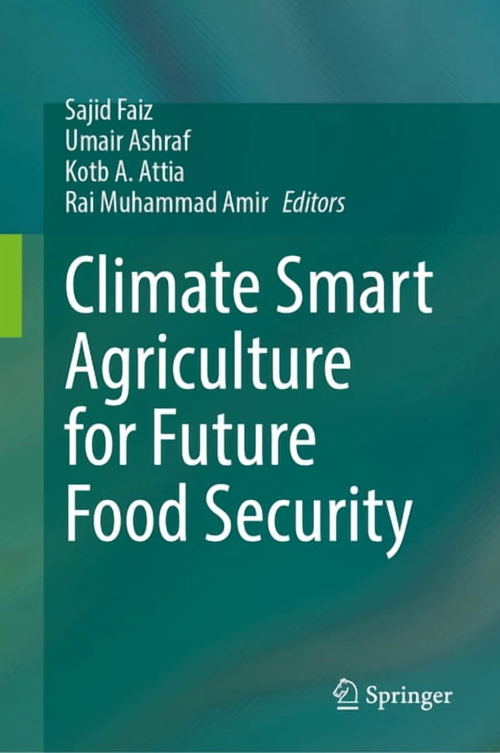 Climate Smart Agriculture for Future Food Security, (Hardcover ...