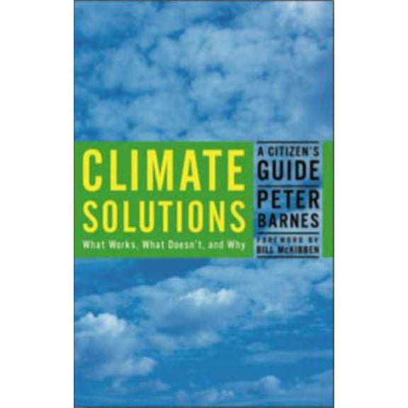 Pre-Owned Climate Solutions: A Citizen's Guide (Paperback) 1603580050 9781603580052