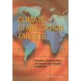 thumbnail image 1 of Climate Stabilization Targets: Emissions, Concentrations, and Impacts Over Decades to Millennia, (Paperback), 1 of 1