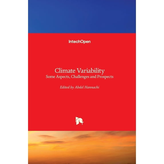 Climate Variability: Some Aspects, Challenges and Prospects (Hardcover)