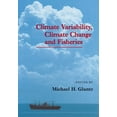 thumbnail image 1 of Climate Variability, Climate Change and Fisheries, (Paperback), 1 of 1