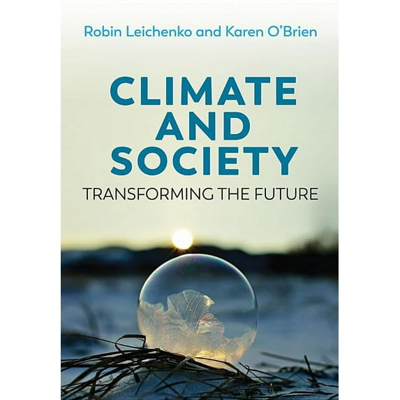 Climate and Society: Transforming the Future (Hardcover)