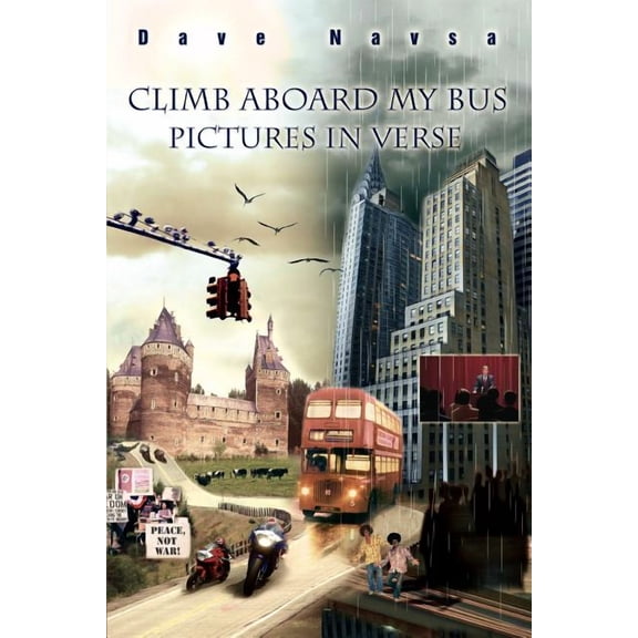 Climb Aboard My Bus : Pictures in Verse