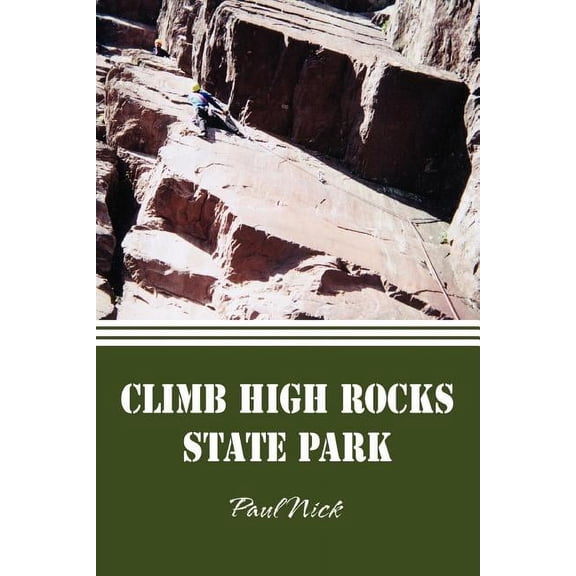 Climb High Rocks State Park, (Paperback)