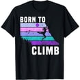 thumbnail image 1 of Climb Like a Girl Retro Sunset Rocks Born To Climb T-Shirt, 1 of 3
