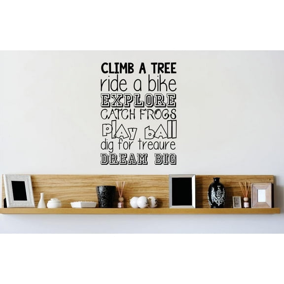 Climb a Tree Ride A Bike Ball DREAM BIG Stylish Boys Room Teddy Bear Trains Dino Dinosaurs Tractor Trucks Airplane Decorating Ideas Girl Boy Bedroom Wall Decal Sticker - Size: 15 Inch x 15 Inch