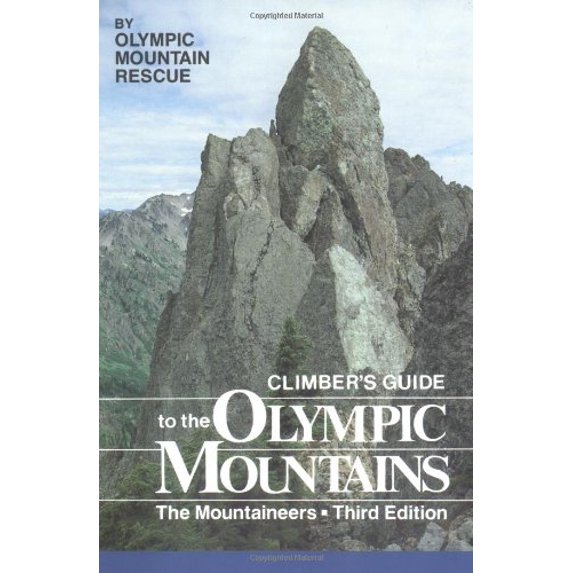 Pre-Owned Climber's Guide to the Olympic Mountains (Paperback) 9780898861549