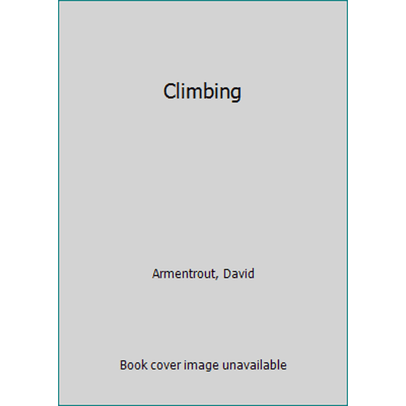 Pre-Owned Climbing (Hardcover) 1571032037 9781571032034