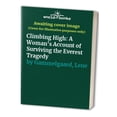 thumbnail image 1 of Pre-Owned Climbing High: A Woman's Account of Surviving the Everest Tragedy, 9781580050234, 1580050239, Hardcover,, 1 of 1