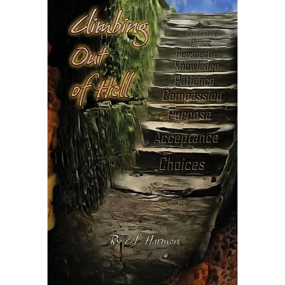 Climbing Out of Hell, (Paperback)