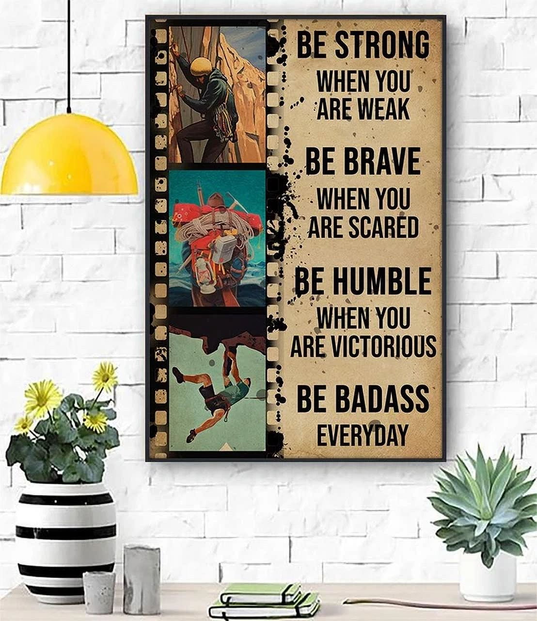 Climbing Strong When You Are Weak Home Decor Office Wall Art Living ...
