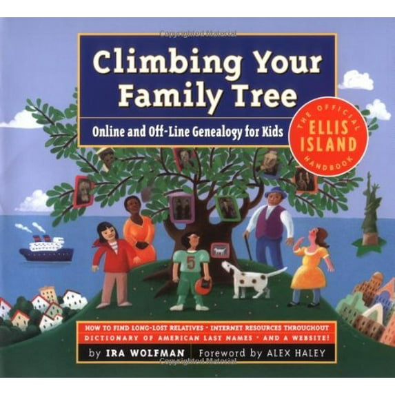 Pre-Owned Climbing Your Family Tree: Online and Offline Genealogy for Kids (Paperback) 0761125396 9780761125396