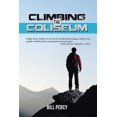 thumbnail image 1 of Pre-Owned Climbing the Coliseum (Paperback) 1499009607 9781499009606, 1 of 1