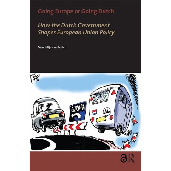 Clingendael Dissertations Going Europe or Going Dutch?, (Paperback)