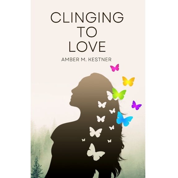 Clinging To Love: Short Story, (Paperback)
