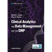 Clinical Analytics and Data Management for the DNP, Paperback