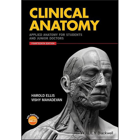 Clinical Anatomy: Applied Anatomy for Students and Junior Doctors, (Paperback)