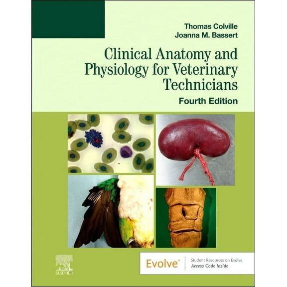 Clinical Anatomy and Physiology for Veterinary Technicians, (Paperback)