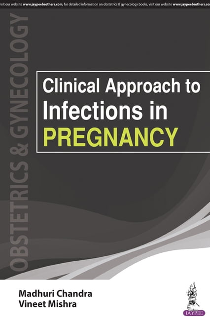 Clinical Approach to Infections in Pregnancy (Paperback)