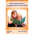 thumbnail image 1 of Pre-Owned Clinical Approaches to Emergent Literacy Intervention (Paperback) 1597560928 9781597560924, 1 of 1