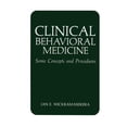 thumbnail image 1 of Clinical Behavioral Medicine: Some Concepts and Procedures, (Paperback), 1 of 1
