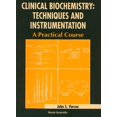 thumbnail image 1 of Clinical Biochemistry: Techniques and Instrumentation - A Practical Course (Paperback), 1 of 1