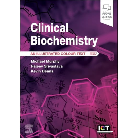 Pre-Owned Clinical Biochemistry: An Illustrated Colour Text [Paperback] Murphy MA MD FRCP FRCPath, Michael; Srivastava MS FRCS FRCPath, Rajeev and Deans PhD FRCP FRCPath, Kevin