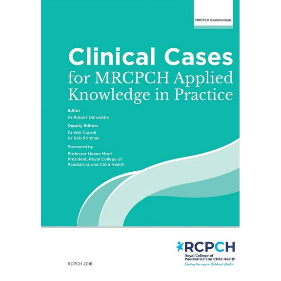 Clinical Cases for MRCPCH Applied Knowledge in Practice, (Paperback)
