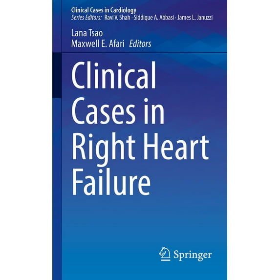 Clinical Cases in Cardiology Clinical Cases in Right Heart Failure, (Paperback)