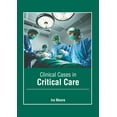 thumbnail image 1 of Clinical Cases in Critical Care, (Hardcover), 1 of 1