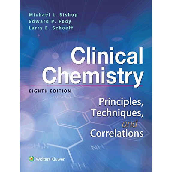 Pre-Owned Clinical Chemistry: Principles, Techniques, Correlations ...