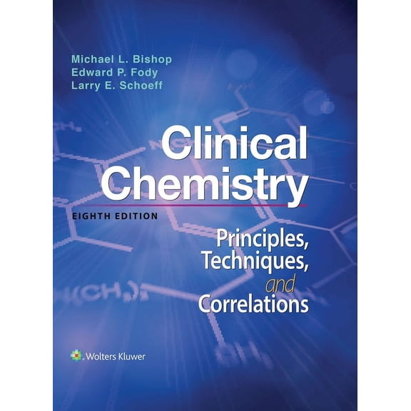Pre-Owned Clinical Chemistry : Principles, Techniques, Correlations