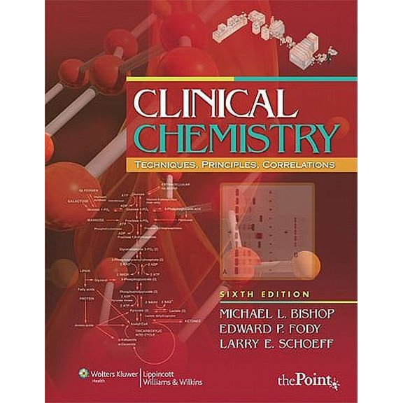 Pre-Owned CLINICAL CHEMISTRY 6E: . (Hardcover) 078179045X 9780781790451